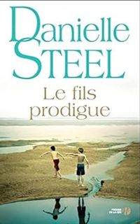 Couverture du livre Le fils prodigue - Danielle Steel