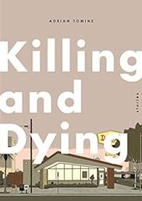 Adrian Tomine - Killing and Dying