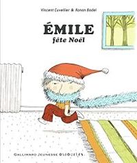 Vincent Cuvellier - Ronan Badel - Emile fête Noël