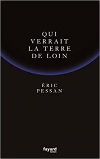 Ric Pessan - Qui verrait la terre de loin