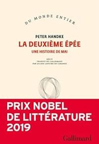 Couverture du livre La deuxième épée - Peter Handke