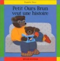 Couverture du livre Petit Ours Brun veut une histoire - Marie Aubinais