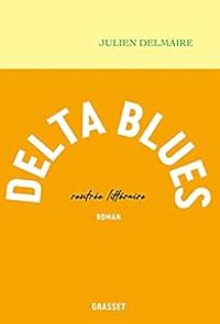 Julien Delmaire - Delta Blues