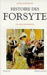 John Galsworthy - La saga des Forsyte