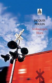 Jacques Poulin - Volkswagen Blues Bab N°331