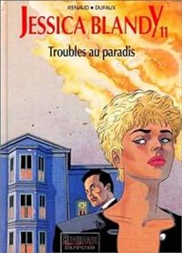 Jean Dufaux -  Renaud Ii - Troubles au paradis