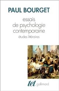 Paul Bourget - Andre Guyaux - Essais de psychologie contemporaine