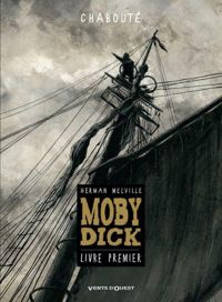 Couverture du livre Moby Dick - Livre premier - Christophe Chaboute