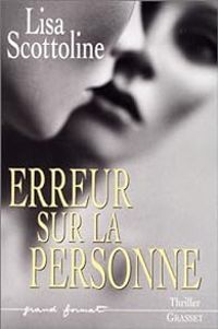 Lisa Scottoline - Erreur sur la personne