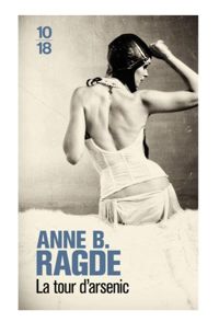 Couverture du livre La tour d'arsenic - Anne B Ragde