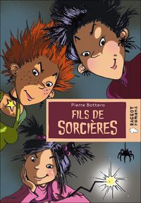 Couverture du livre Fils de sorcières - Pierre Bottero