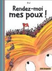 Couverture du livre Rendez-moi mes poux ! - Pef 