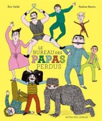 Couverture du livre Le bureau des papas perdus - Pauline Martin - Eric Veille