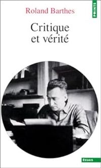 Roland Barthes - Critique et vérité