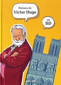 Olivier Petit - Poèmes de Victor Hugo en BD