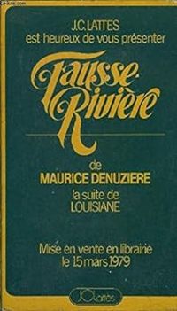 Maurice Denuziere - Fausse -riviere