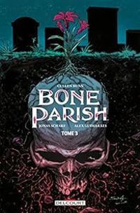 Couverture du livre Bone Parish - Cullen Bunn