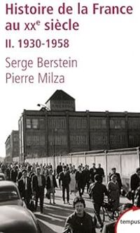 Serge Berstein - Pierre Milza - 1930-1958