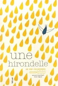 Couverture du livre Une hirondelle - Anouck Boisrobert - Louis Rigaud