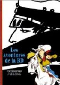 Claude Moliterni - Michel Denni - Philippe Mellot - Les Aventures de la BD