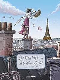 Couverture du livre La petite voleuse de la Tour Eiffel - Jack Manini - Matteo Ratte