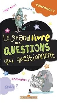 Alain Korkos - Le grand livre des questions qui questionnent