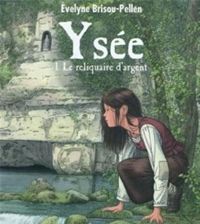 Couverture du livre Le reliquaire d'argent - Evelyne Brisou Pellen