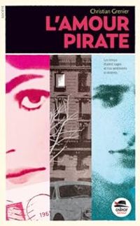 Couverture du livre L'amour pirate - Christian Grenier