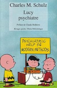 Charles Monroe Schulz - Lucy psychiatre