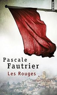 Pascale Fautrier - Les rouges