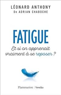 Leonard Anthony - Adrian Chaboche - Fatigue 