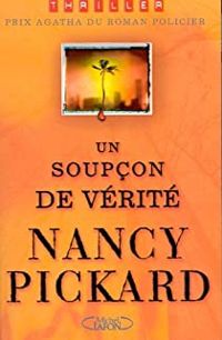 Nancy Pickard - Un soupçon de vérité