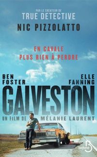 Couverture du livre Galveston - Nic Pizzolatto