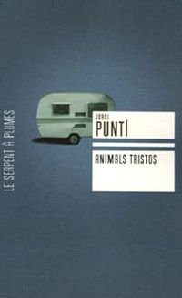 Jordi Punti - Animals tristos