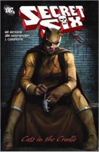 Couverture du livre Secret Six: Cats in the Cradle - John Ostrander - Gail Simone