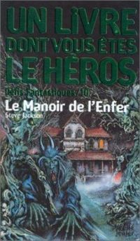 Couverture du livre Le Manoir de l'enfer - Steve Jackson