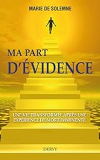 Couverture du livre Ma part d'évidence - Marie De Solemne