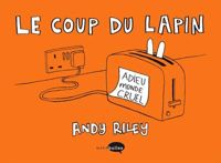 Andy Riley - Le coup du lapin