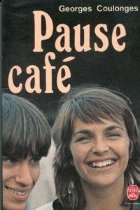 Georges Coulonges - Pause-café