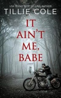 Tillie Cole - It ain't me, babe