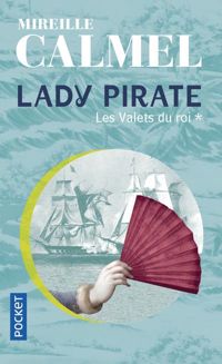 Mireille Calmel - Lady Pirate 