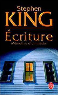 Couverture du livre Ecriture : Mémoires d'un métier - Stephen King