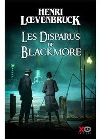 Henri Loevenbruck - Les disparus de Blackmore