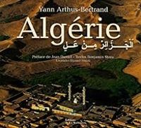 Benjamin Stora - Algérie vue du ciel