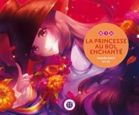 Samantha Bailly - Ein Lee(Illustrations) - La Princesse au bol enchanté