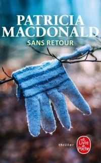 Patricia Macdonald - Sans retour