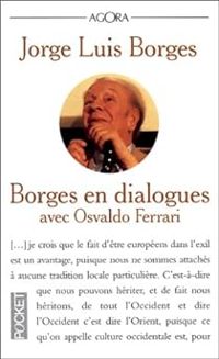 Jorge Luis Borges - Osvaldo Ferrari - Borges en dialogues