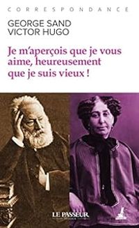 Victor Hugo - George Sand - Correspondance 