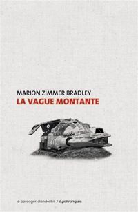 Couverture du livre La vague montante - Marion Zimmer Bradley