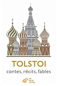 Leon Tolstoi - Contes, récits, fables : 1869-1872